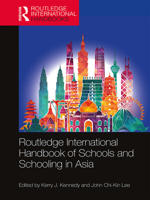 cover image of Routledge International Handbook of Schools and Schooling in Asia